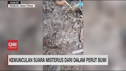 BMKG Soal Kemunculan Suara Misterius dari Dalam Perut Bumi