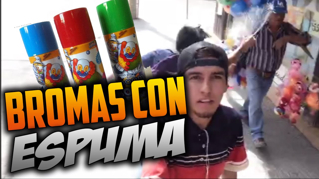 Bromas Con Espuma TRC YouTube Bromas Con Espuma TRC YouTube