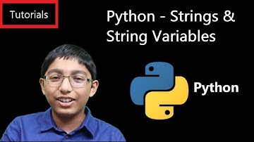 Python - Lesson 4 - Strings & String Variables
