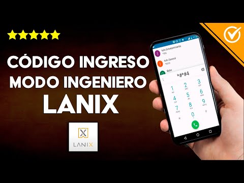 ¿Cuál es el Código para Ingresar al modo Ingeniero de Lanix?