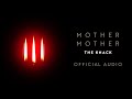 Mother Mother - The Knack - Official Audio
