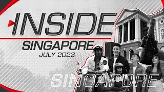 Inside Singapore | Travel Guide | July 2023