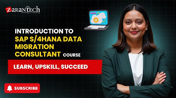 Introduction to SAP S/4HANA Data Migration Consultant Course | ZaranTech