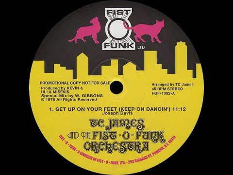 T.C. James & The Fist 'O' Funk Orchestra ‎– Get Up On Your Feet (Keep ...