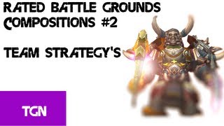 ★ WoW - Rated Battle Grounds (RBG) Compositions #2 In-Depth Explanation, into RBG Strategys