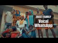 Zbest family  vocal whatsapp clip officiel