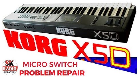 korg x5d micro  switch problem repair / korg x5d repair /sk radio Kalandri....