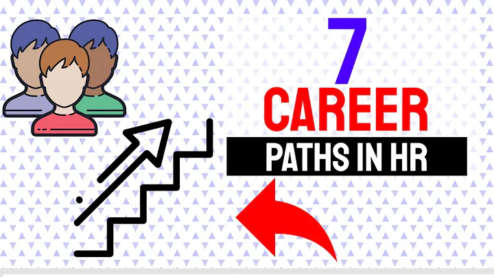Human Resource Career Paths - 7 Career Paths in Human Resources