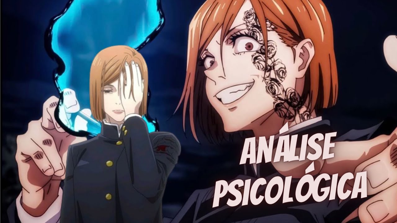 ANÁLISE DA NOBARA - entenda sua SINCERIDADE INSANA | A Psicologia em JUJUTSU KAISEN
