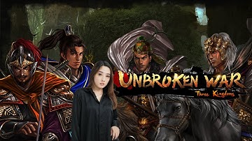 Unbroken War - 3 Kingdoms Gameplay