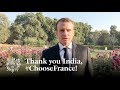 Thank you India, #ChooseFrance! | Emmanuel Macron