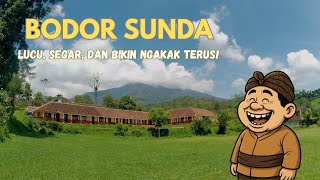 Ketawa Terus! Bodor Sunda Cangehgar Bikin Lupa Masalah!