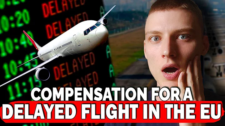 How to Claim Compensation for a Delayed Flight in the EU