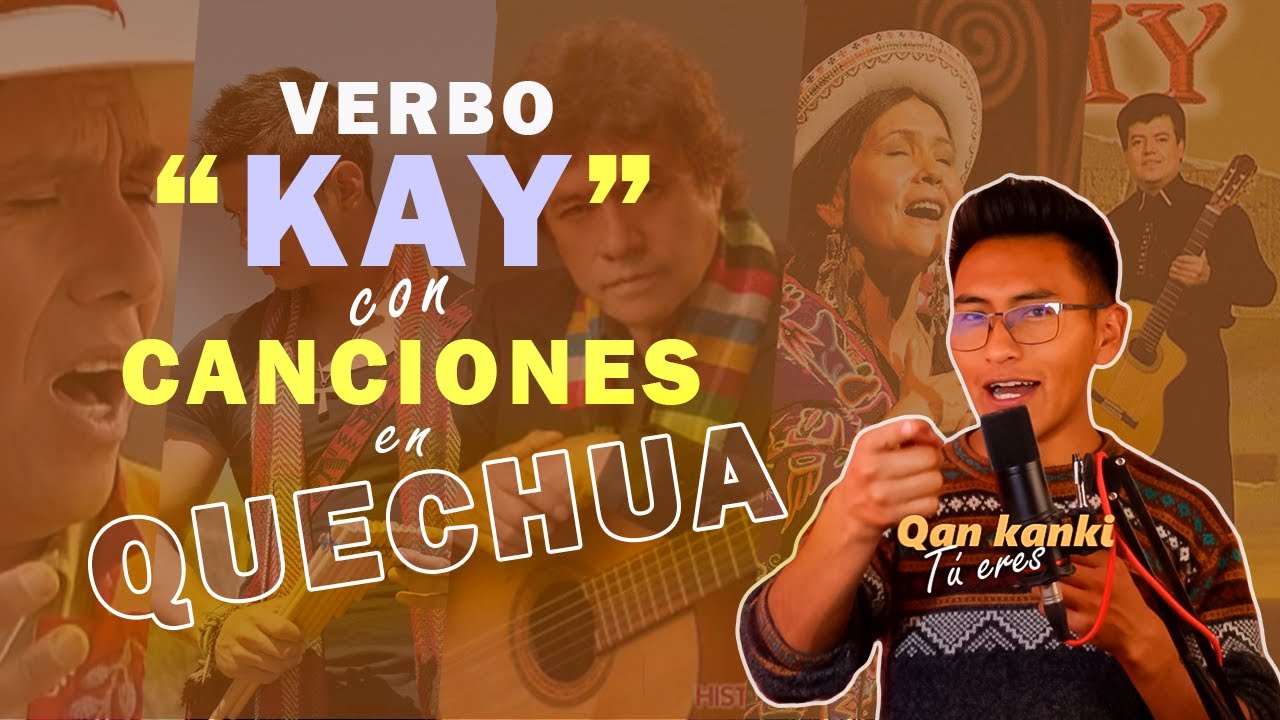 Verbo KAY en QUECHUA | Conjugación verbo KAY en TIEMPO PRESENTE | Quechua Bolivia