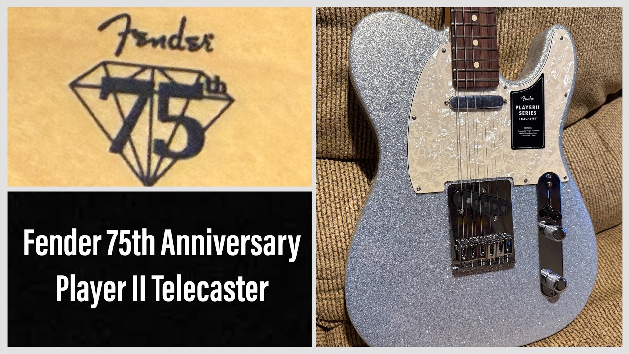 Fender Player II 75 Anniversary Telecaster Unboxing and Review: My