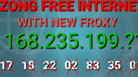 Zong free internet 2018 with new proxy
