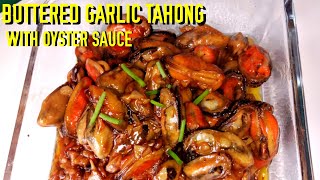 BUTTERED GARLIC TAHONG WITH OYSTER SAUCE