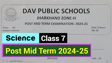 DAV Class 7 Science Post Mid Term Question Paper 2024 - Explanation