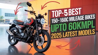 Top:-5 Best Mileage 150cc-160cc Bikes In India 2025🔥 ||@Mr.Raju77