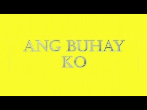 Ang Buhay Ko lyrics with guitar chords