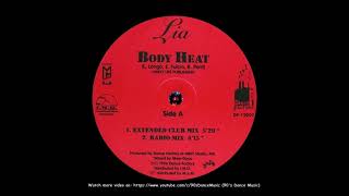 Lia - Body Heat (Extended Club Mix) (Rare) (90's Dance Music) ✅