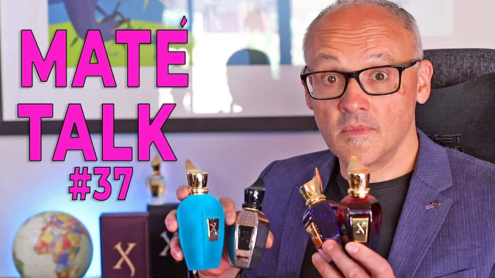 MATÉ TALK - Ep37 [8 XERJOFF RECOMMENDATIONS FOR ROOKIES, SEMI-PRO AND VETERANS]