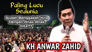 KH ANWAR ZAHID TERBARU‼️PENGAJIAN LUCU - JATI BLORA