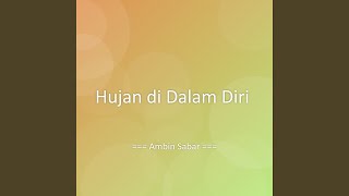Hujan di Dalam Diri
