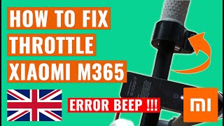 HOW TO FIX XIAOMI m365 THROTTLE [ERROR BEEP!!!] 🛴