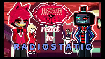 hazbin hotel react to radiostatic | watch in 2.0 speed!