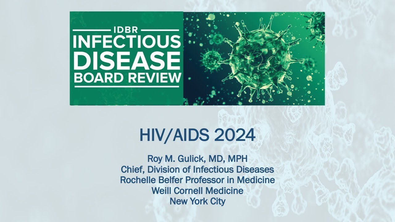 HIV / AIDS Bootcamp - Roy Gulick, MD, MPH