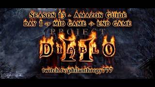 PD2 S13 Amazon Guide - Full Progression (Day 1 → Midgame → Endgame)
