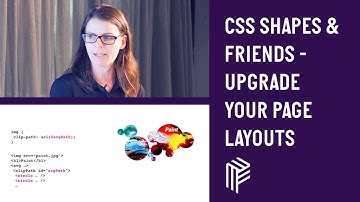 CSS Shapes & Friends - Upgrade Your Page Layouts - Ember London - June 2018