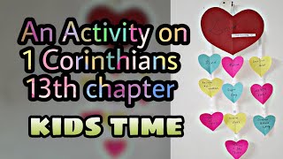 An Activity on 1 Corinthians 13th chapter । sunday school kids । crafts । kids activity time