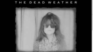 Watch Dead Weather Are Friends Electric video