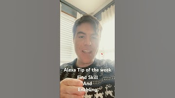 Alexa Tip finding skills and enabling them
