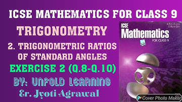 ICSE Mathematics for Class 9|Trigonometry |1.Trigonometric Ratios of Standard Angles | Ex-2|Q.8-Q.10