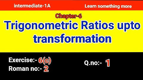 Q.no:-1#Roman:-2#exercise-6(c)#chapter-6#Trigonometric Ratios upto transformation#inter-1A#2023-24