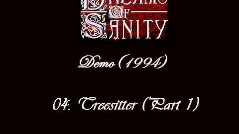 Dreams of Sanity - Treesitter part 1 (Demo 1994)