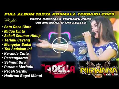 Tasya rosmala Terbaru 2023 full album satu rasa cinta