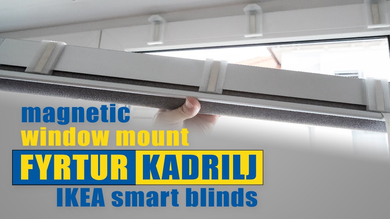 IKEA FYRTUR and KADRILJ magnetic window mount - 3D printed