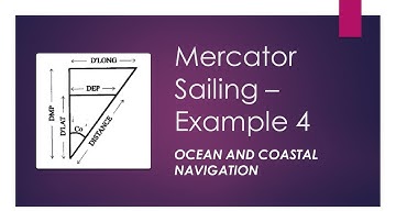 Mercator Sailing Calculations - Example 4