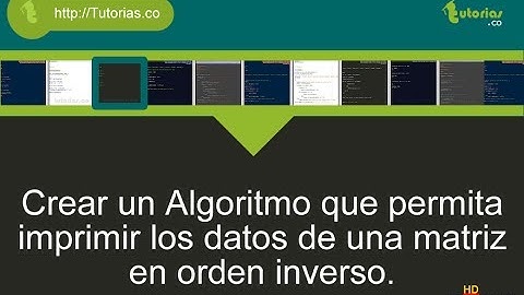 arreglos -- pseudocodigo (imprimir matriz orden inverso)