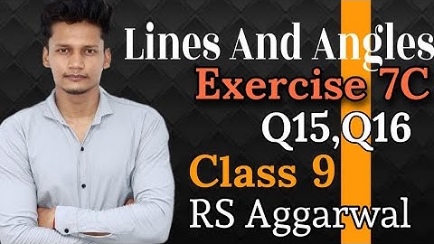 Class 9 Maths Ex 7C Q15,Q16 Class 9 | Lines and Angles | CBSE | Maths | RS Aggarwal | Rajmith study