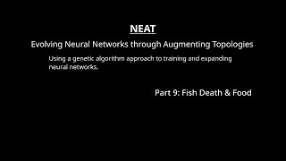 Simulated Fish Ecosystem (NEAT Neural Networks | Unity Code-Along) | Part 9 : Fish Death & Food
