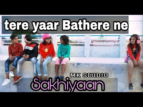 SAKHIYAAN | Tere Yaar Bathere Ne | Child Cover | Maninder Buttar | Mk Studio
