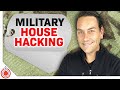 Military House Hacking: An Amazing Real Estate Strategy