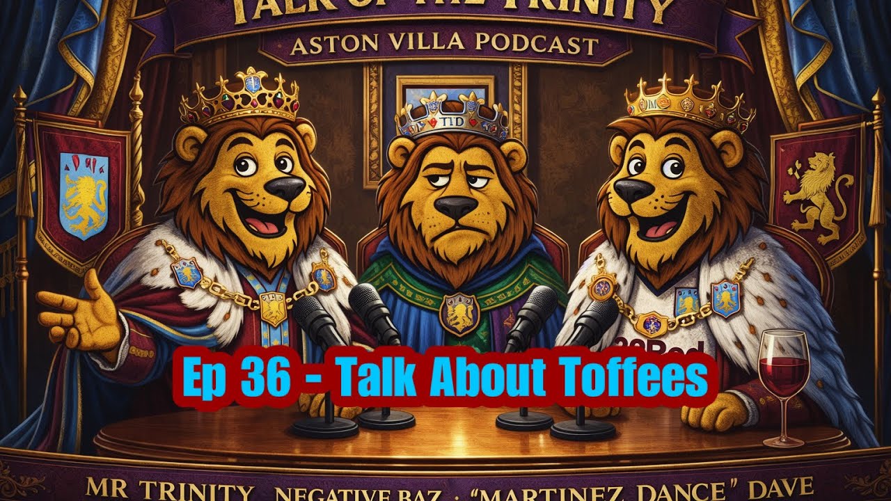 Talk of the Trinity - Talk About Toffees
