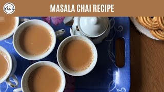 Masala Chai Recipe • How To Make Chai Tea Recipe • Milk Tea Recipe • How To Make Tea • Indian Tea