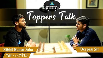 Toppers Talk with AIR-01 (ME)  Nikhil Kumar Saha